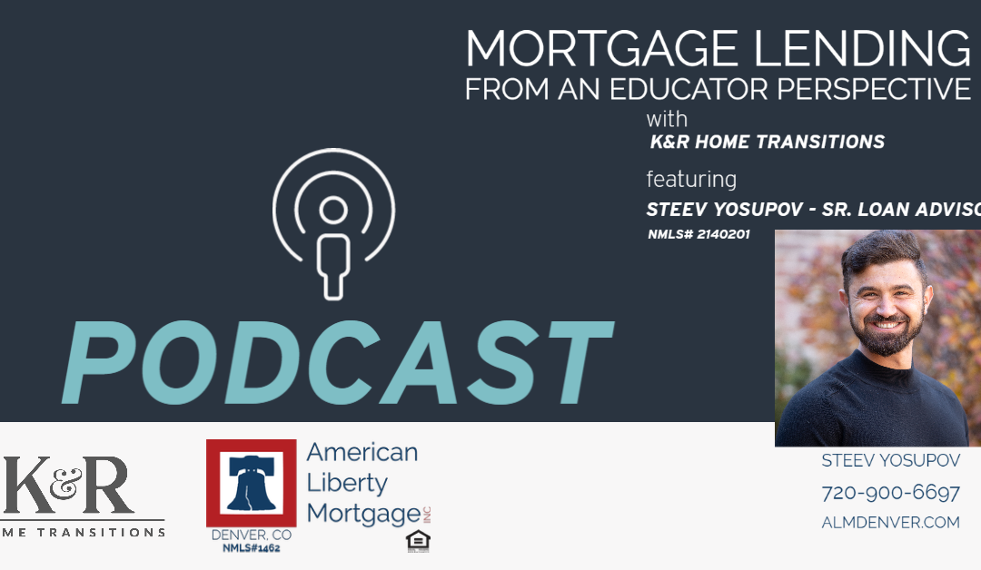 Mortgage Lending from an Educator Perspective – Steev Yosupov